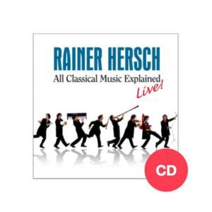 Rainer Hersch’s ‘All Classical Music Explained’ – Live!
